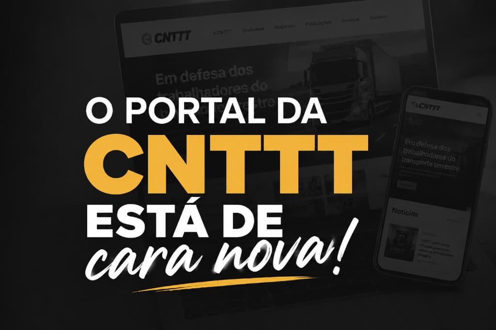 CNTTT lança novo portal e amplia os serviços digitais para os trabalhadores